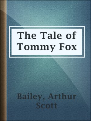 cover image of The Tale of Tommy Fox